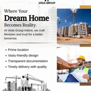 Veda Group – The Best Construction Company in Indore 